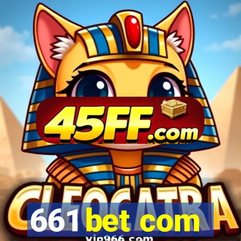 661 bet com
